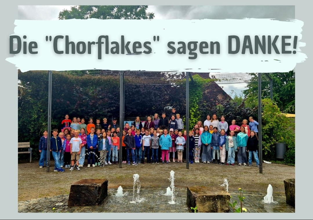 Chorflake sagen Danke 8.2024